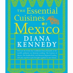 Online Essential Cuisines Of Mexico by Diana Kennedy Mexican Ingredients